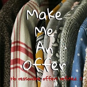 Make me an offer on anything!